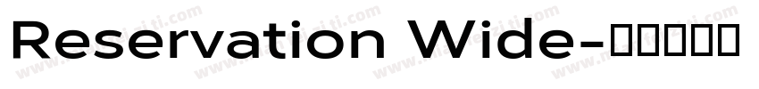 Reservation Wide字体转换